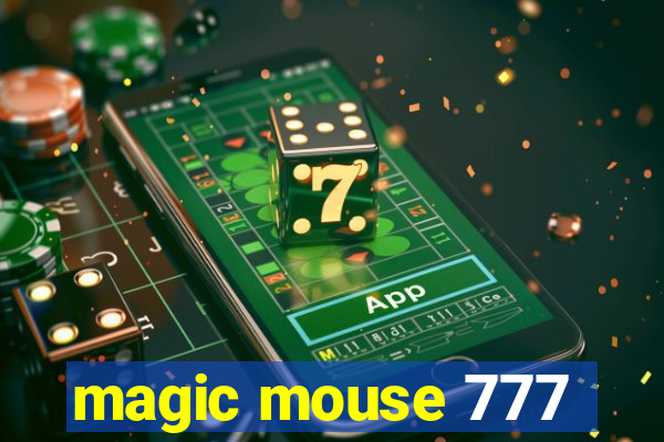 magic mouse 777